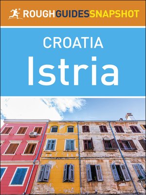 cover image of The Rough Guide Snapshot Croatia - Istria